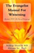 The Evangelist Manual For Witnessing