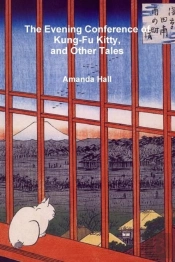 The Evening Conference Of Kung-Fu Kitty And Other Tales