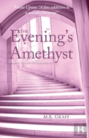 The Evening'S Amethyst