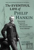 The Eventful Life Of Philip Hankin
