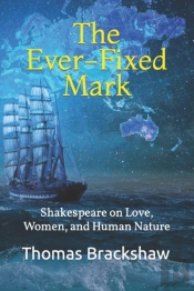 The Ever-Fixed Mark: Shakespeare On Love