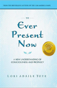 The Ever Present Now