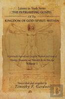 The Everlasting Gospel Of The Kingdom Of God (Spirit) Within