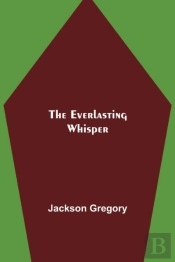 The Everlasting Whisper