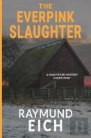 The Everpink Slaughter