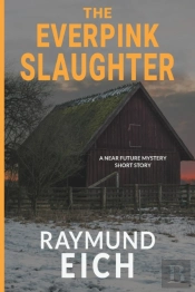 The Everpink Slaughter