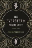 The Eversteam Chronicles
