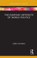 The Everyday Artefacts Of World Politics