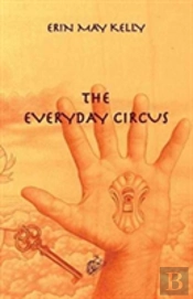 The Everyday Circus