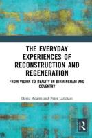 The Everyday Experiences Of Reconstruction And Regeneration