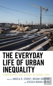 The Everyday Life Of Urban Inequality