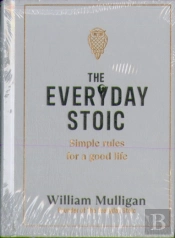 The Everyday Stoic