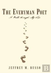 The Everyman Poet: A Walk Through My Lif