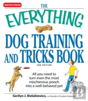 The Everything Dog Training And Tricks Book