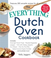 The Everything Dutch Oven Cookbook