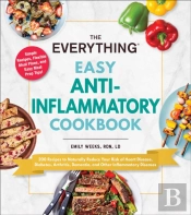 The Everything Easy Anti-Inflammatory Cookbook