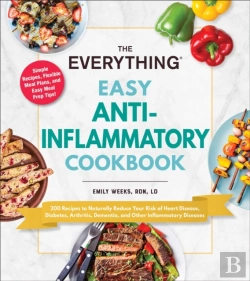 Bertrand.pt - The Everything Easy Anti-Inflammatory Cookbook
