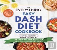 The Everything Easy Dash Diet Cookbook
