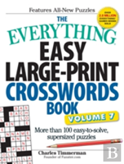 The Everything Easy Large-Print Crosswords Book, Volume 7