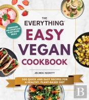The Everything Easy Vegan Cookbook