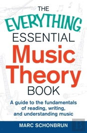 The Everything Essential Music Theory Book