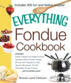Bertrand.pt - The Everything Fondue Cookbook
