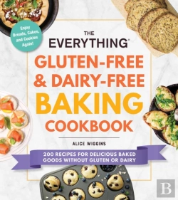 Bertrand.pt - The Everything Gluten-Free & Dairy-Free Baking Cookbook