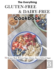 The Everything Gluten-Free & Dairy-Free Cookbook