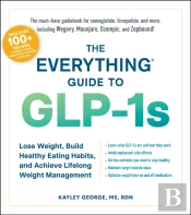 The Everything Guide To Glp-1s