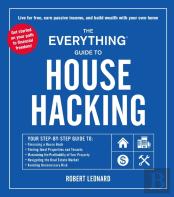 The Everything Guide To House Hacking