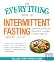 The Everything Guide To Intermittent Fasting