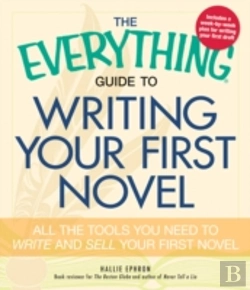 Bertrand.pt - The Everything Guide To Writing Your First Novel