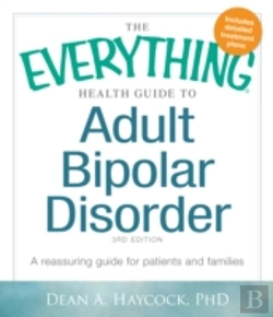Bertrand.pt - The Everything Health Guide To Adult Bipolar Disorder, 3rd Edition