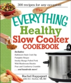 Bertrand.pt - The Everything Healthy Slow Cooker Cookbook