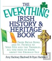 The Everything Irish History & Heritage Book