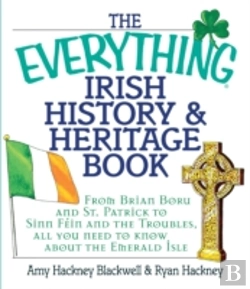 Bertrand.pt - The Everything Irish History & Heritage Book