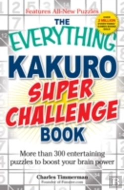 Bertrand.pt - The Everything Kakuro Super Challenge Book