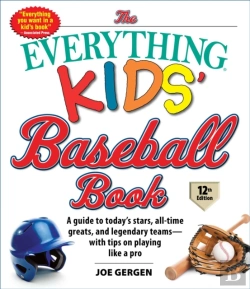 Bertrand.pt - The Everything Kids' Baseball Book, 12th Edition