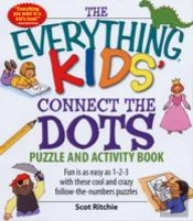 The Everything Kids' Connect The Dots Puzzle And Activity Book
