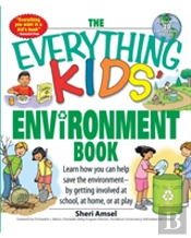 The Everything Kids' Environment Book