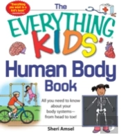The Everything Kids' Human Body Book