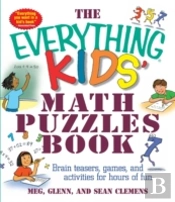 The Everything Kids' Math Puzzles Book