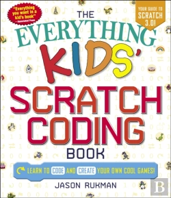 Bertrand.pt - The Everything Kids' Scratch Coding Book