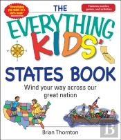 The Everything Kids' States Book