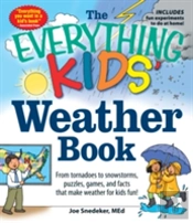 The Everything Kids' Weather Book