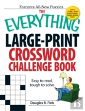 The Everything Large-Print Crossword Challenge Book