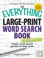 The Everything Large-Print Word Search Book, Volume Vii