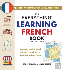 Bertrand.pt - The Everything Learning French Book, 3rd Edition