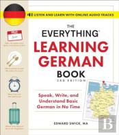 The Everything Learning German Book, 3rd Edition