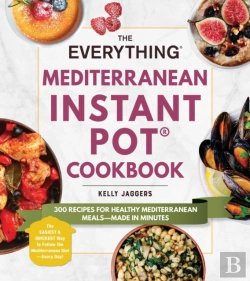 Bertrand.pt - The Everything Mediterranean Instant Pot(R) Cookbook